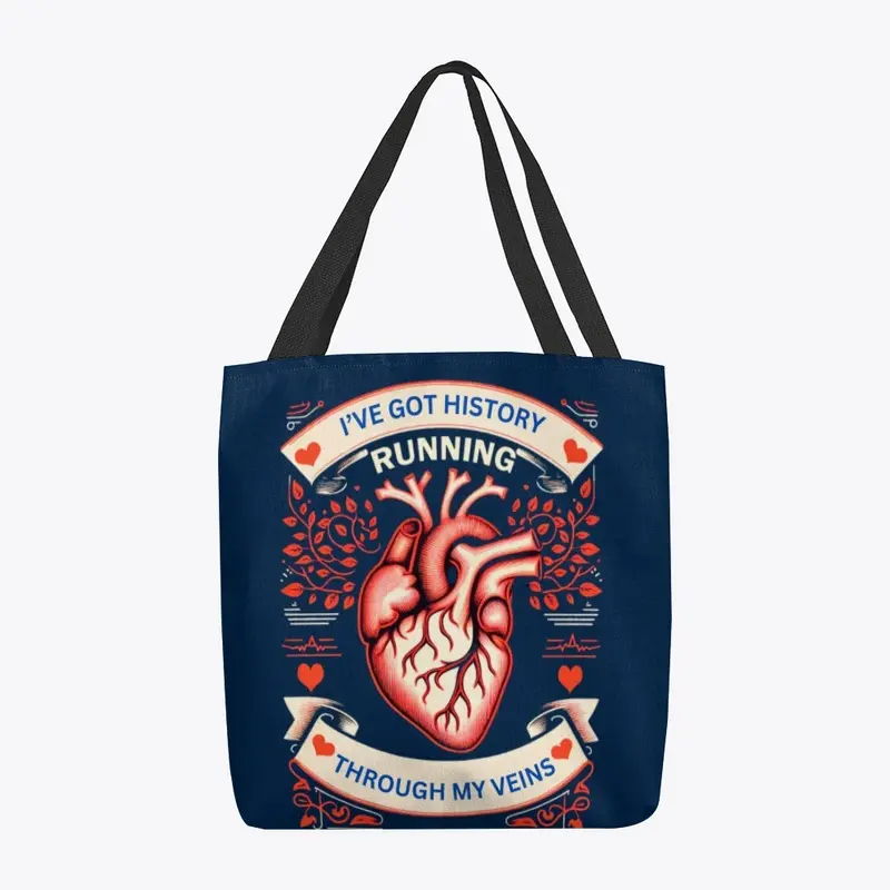 I've Got History (Tote Bag)